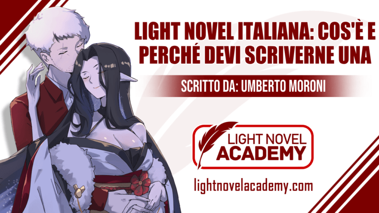 Light novel italiana: cos'è e perché devi scriverne una