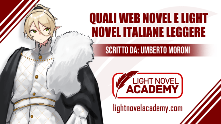 Quali web novel e light novel italiane leggere